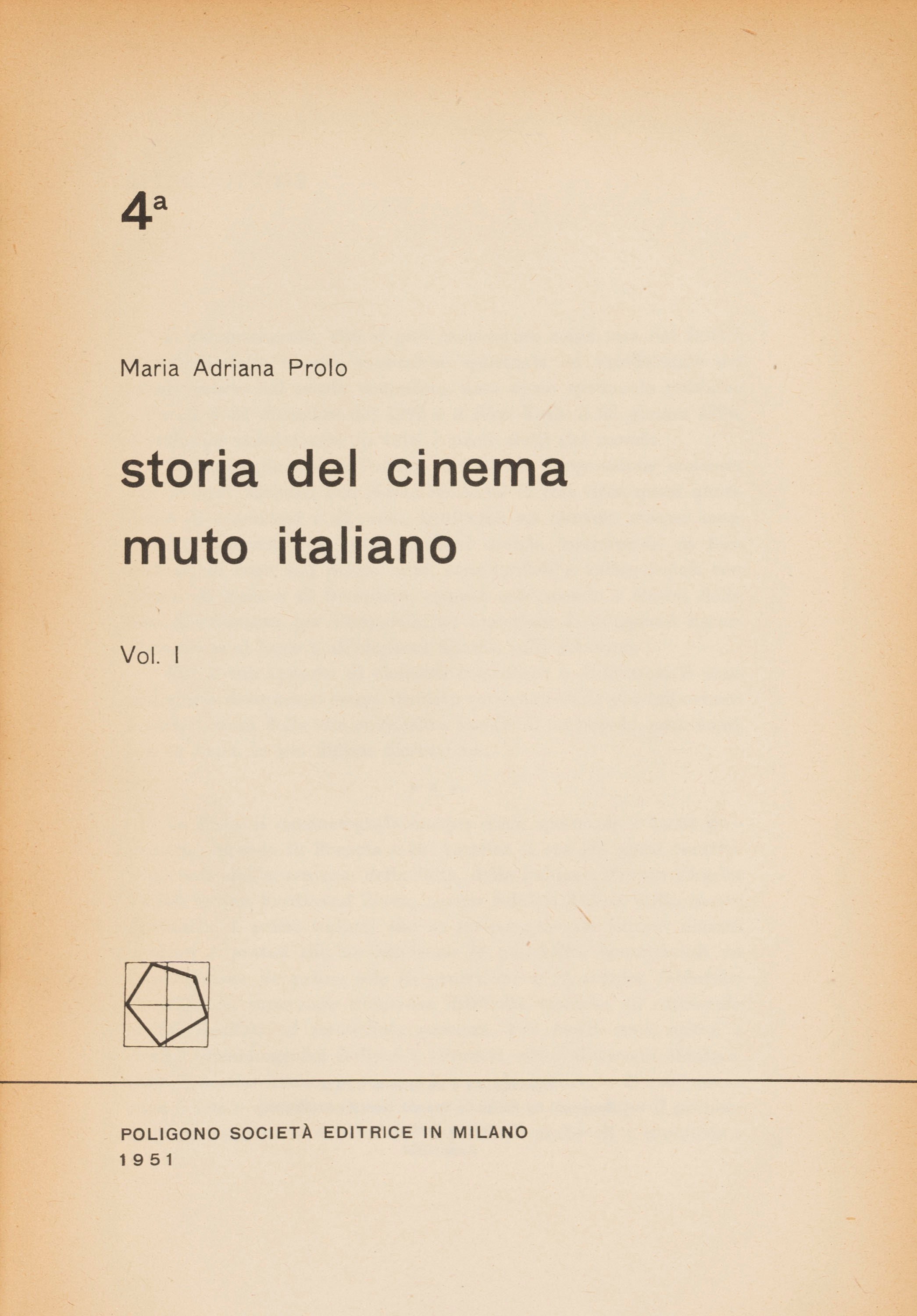 Maria Adriana Prolo - Storia del cinema muto italiano, vol. 1