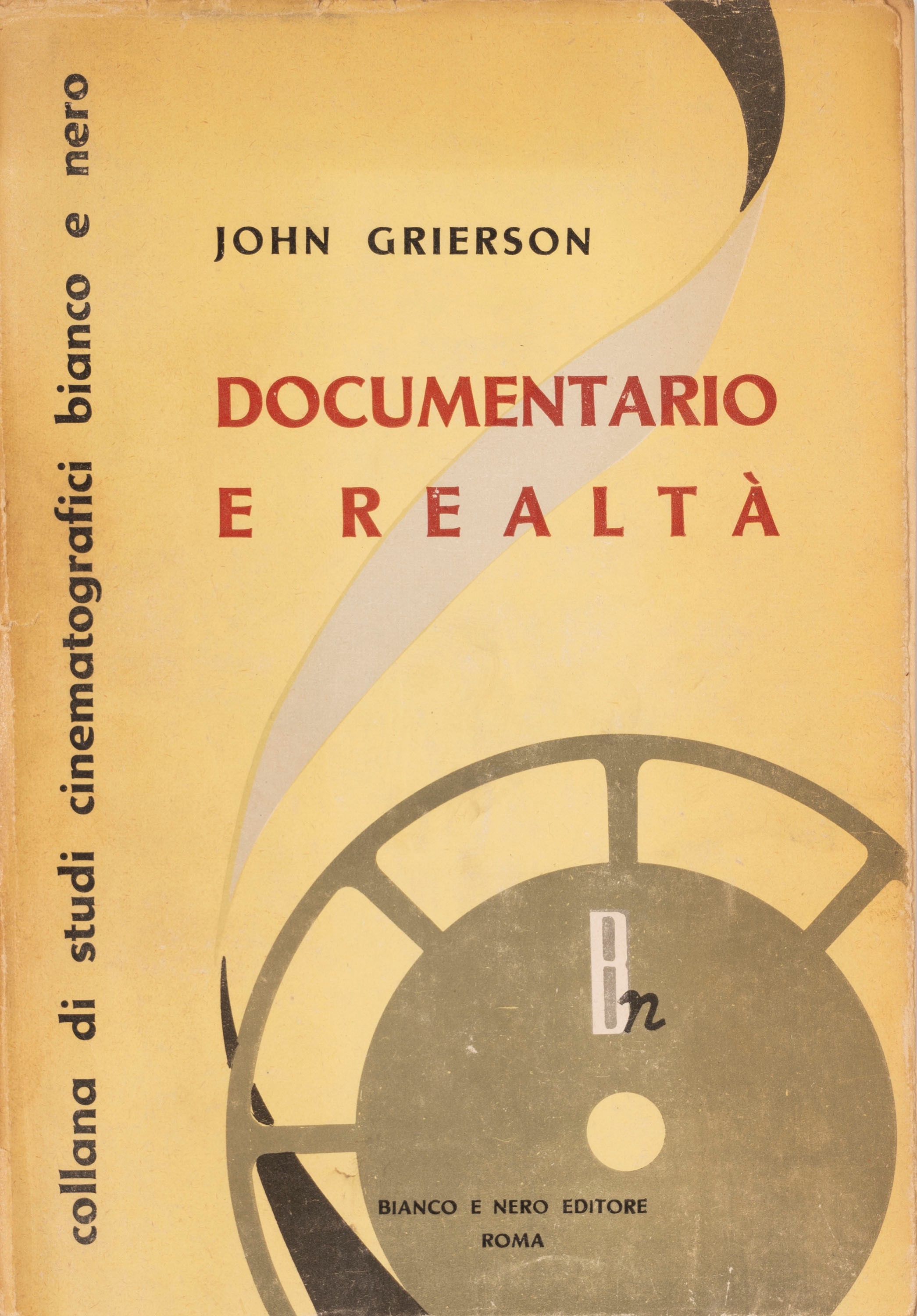 John Grierson - Documentario e realtà - Saggi e studi cinematografici