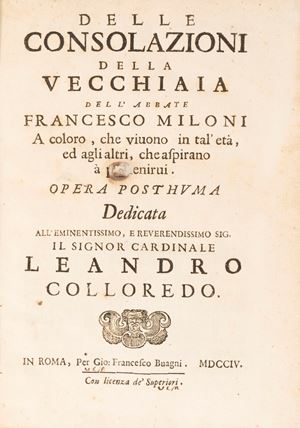A coloro, che vivono in tal'età, ed agli altri, che aspirano a pervenirvi. Opera Posthuma.