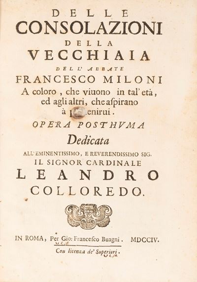 A coloro che vivono in tal'età ed agli altri che aspirano a pervenirvi. Opera Posthuma, 1704