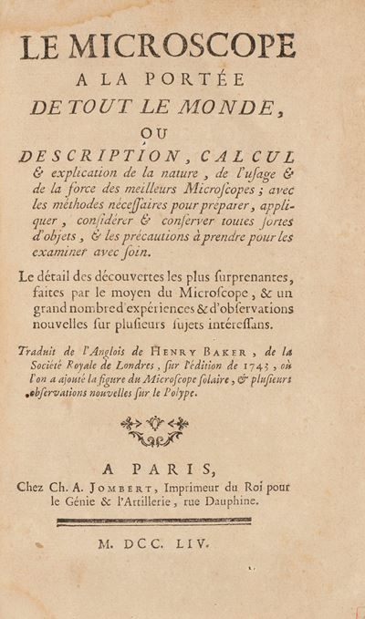 Le Microscope à la portée de tout le monde. Ou description, calcul, & explication de la nature, d...