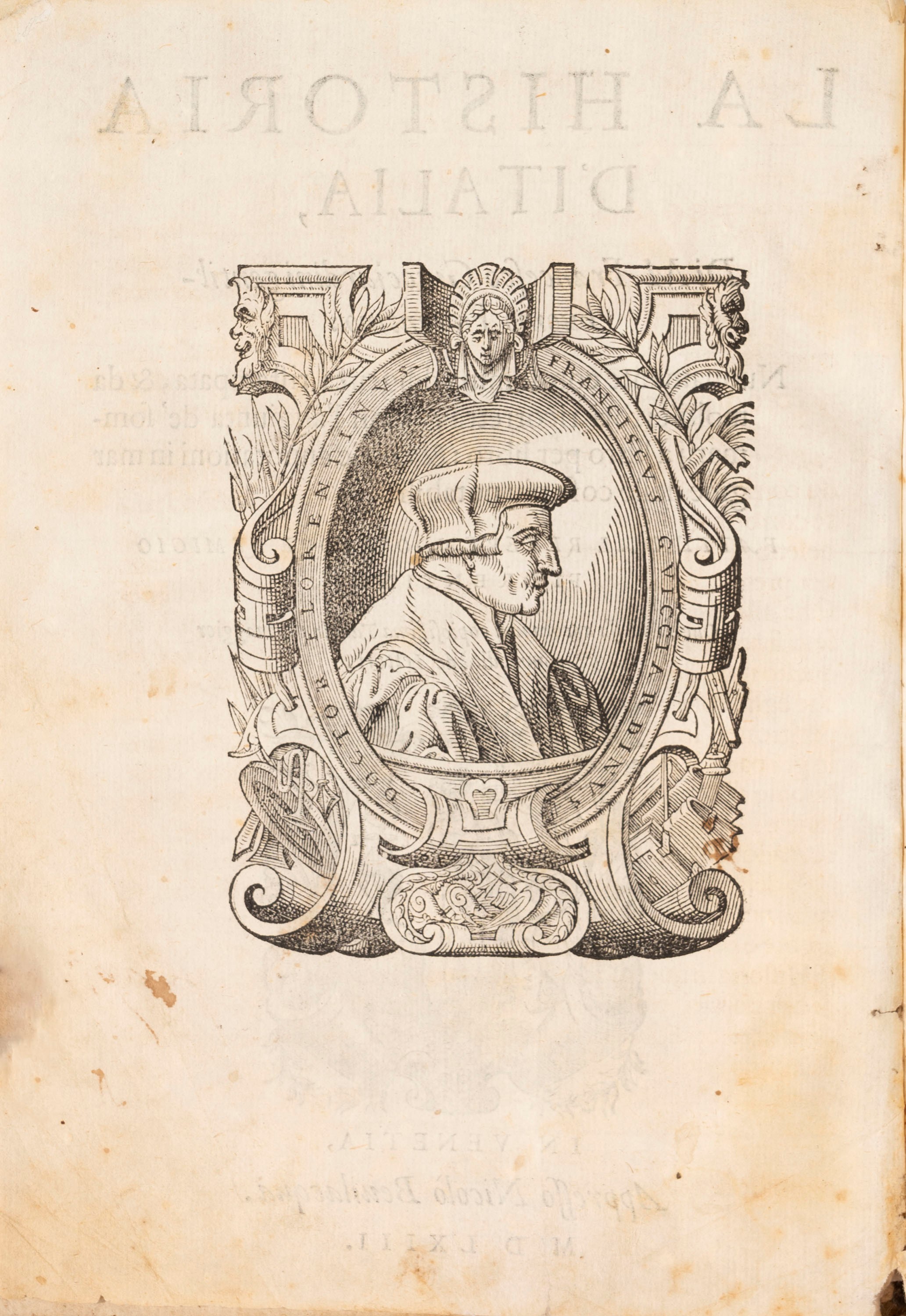 Francesco Guicciardini - La Historia nuovamente con somma diligenza ristampata e corretta con ann...