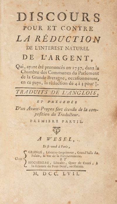 Discours pour et contre la réduction de l'interest naturel de l'argent