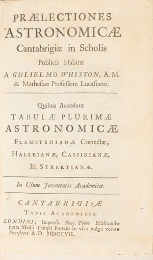 Praelectiones astronomichae. Quibus Accendunt Tabulae Plurimae Astronomicae Flamstedianae Correctae, Halleianae, Cassinianae, Et Streetianae.