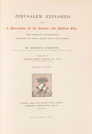 Jerusalem Explored: being a description of the ancient and modern city