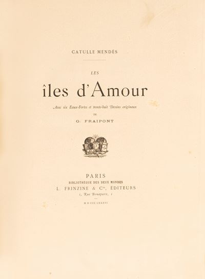 Les îles d'Amour, 1886, edizione illustrata con acqueforti e disegni di G. Fraipont