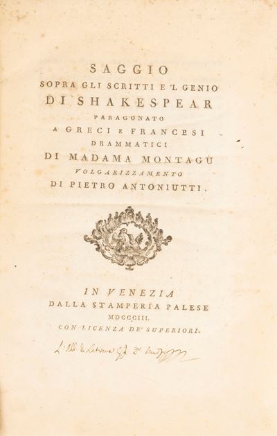 Saggio Sopra gli Scritti e 'L Genio di Shakespear Paragonato a Greci e Francesi Drammatici di Mad...
