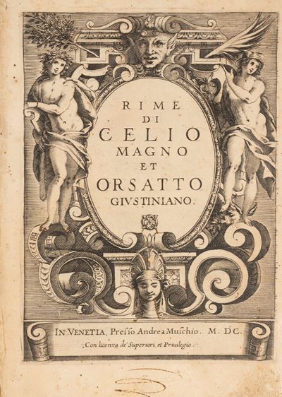 Rime di Celio Magno et Orsatto Giustiniano, Venezia, 1600