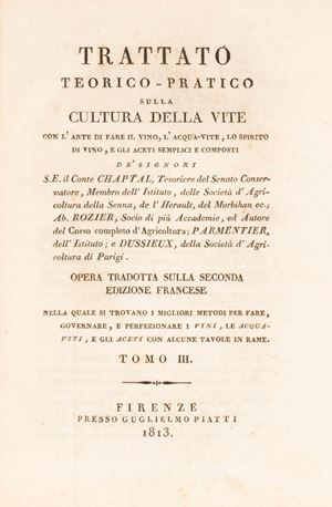 Trattato teorico-pratico sulla cultura della vite con l'arte di fare il vino, l'acqua-vite, lo spirito di vino e gli aceti semplici e composti