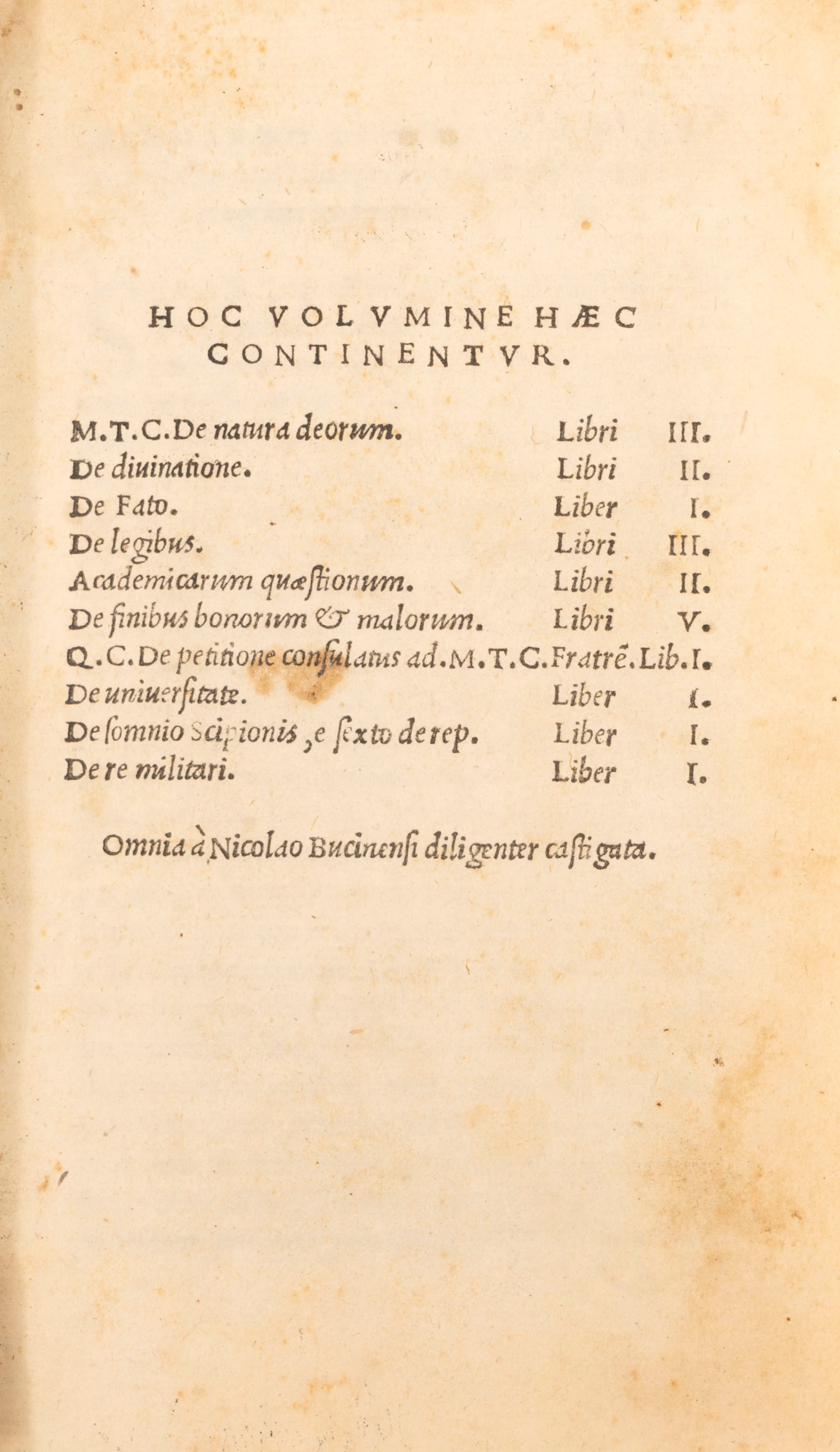 Marco Tullio Cicerone - Hoc Volumine Haec Continentur. M. T. C. De Natura Deorum. Libri III. De D...