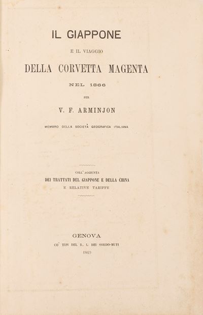 Il Giappone e il Viaggio della Corvetta Magenta nel 1866. Coll'aggiunta dei Trattati del Giappone...