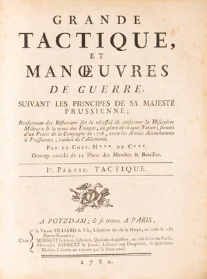 Grande Tactique et Manoeuvres de Guerre, Suivant les Principes de sa Majeste Prussienne.