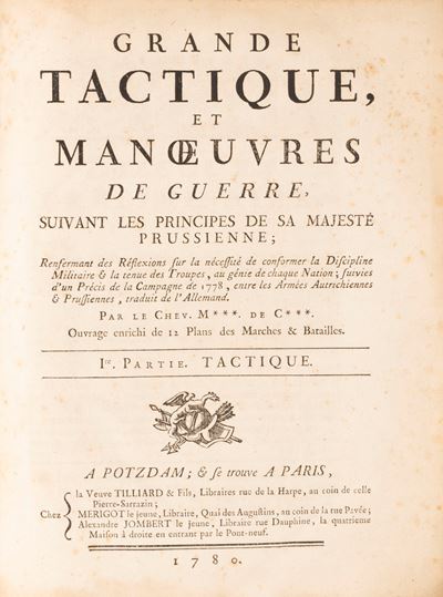Grande Tactique et Manoeuvres de Guerre, Suivant les Principes de sa Majeste Prussienne, 1780