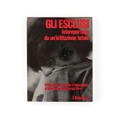 Gli Esclusi Fotoreportage di un'istituzione Totale