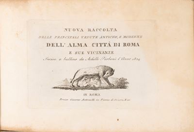 Nuova Raccolta delle Principali Vedute Antiche e Moderne Dell'alma Città di Roma e Sue Vicinanze
