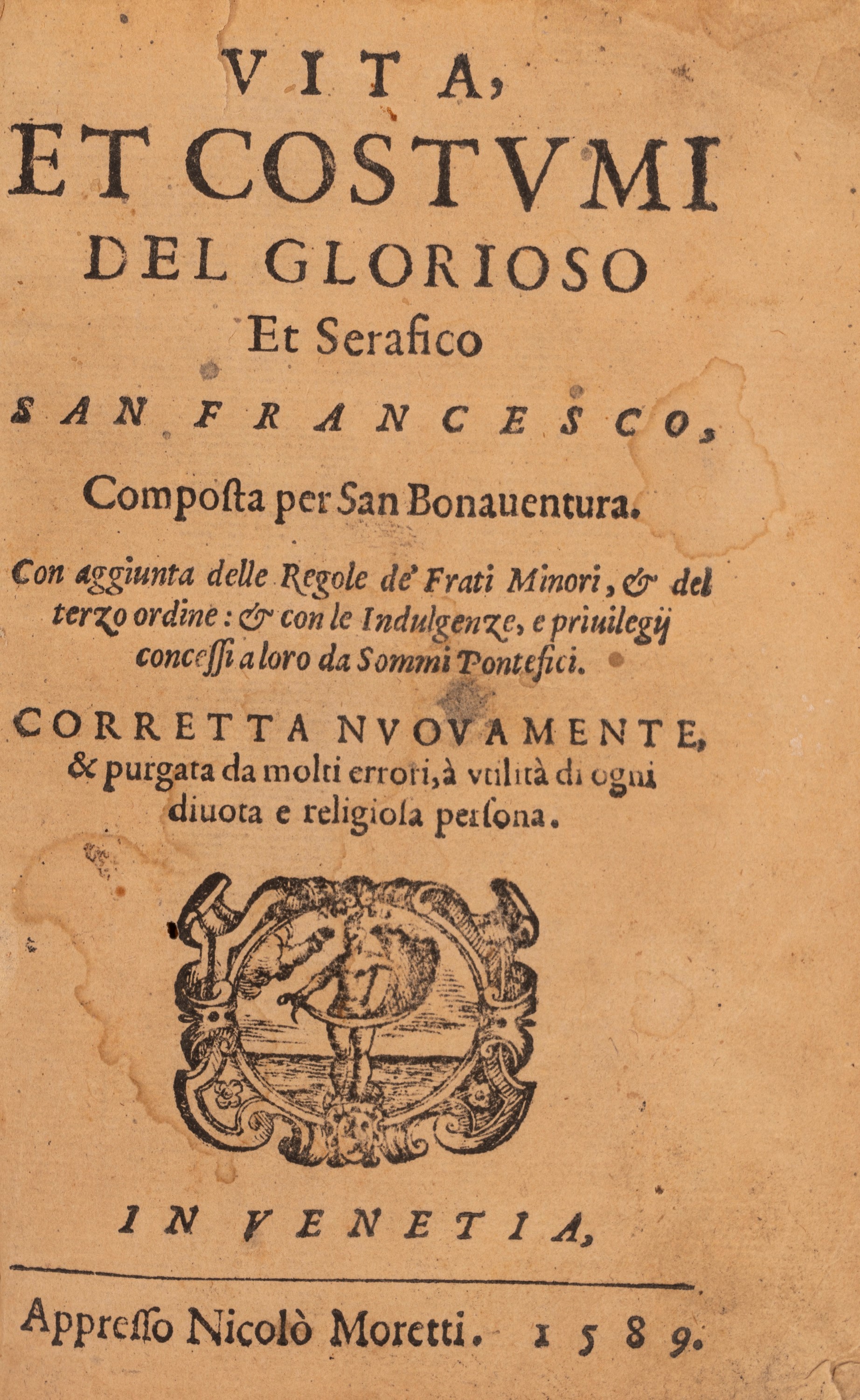 Bonaventura da Bagnoregio - Vita Et Costumi del Glorioso Et Serafico San Francesco