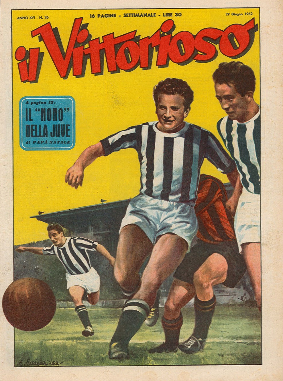 Kurt Caesar - Il Vittorioso - Juventus: Giampiero Boniperti