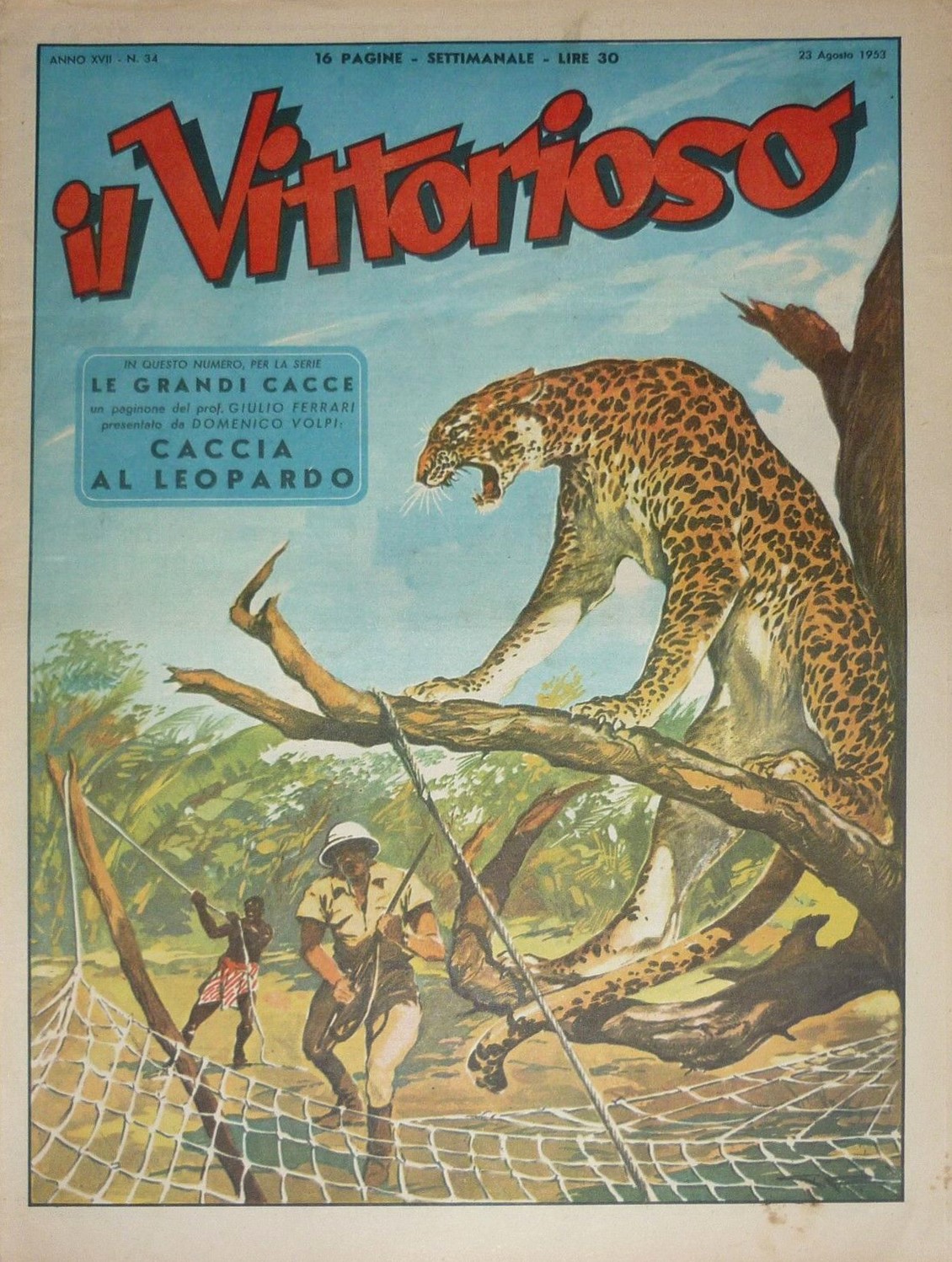 Giulio Ferrari - Il Vittorioso - Caccia al Leopardo