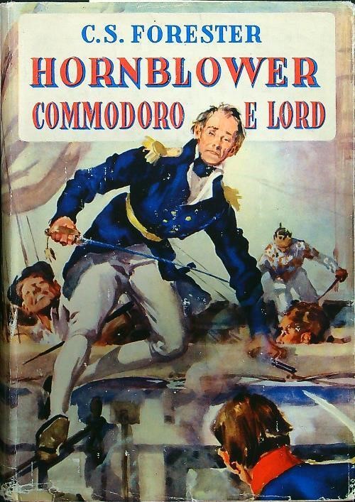Giorgio Tabet - Hornblower: Commodoro e Lord