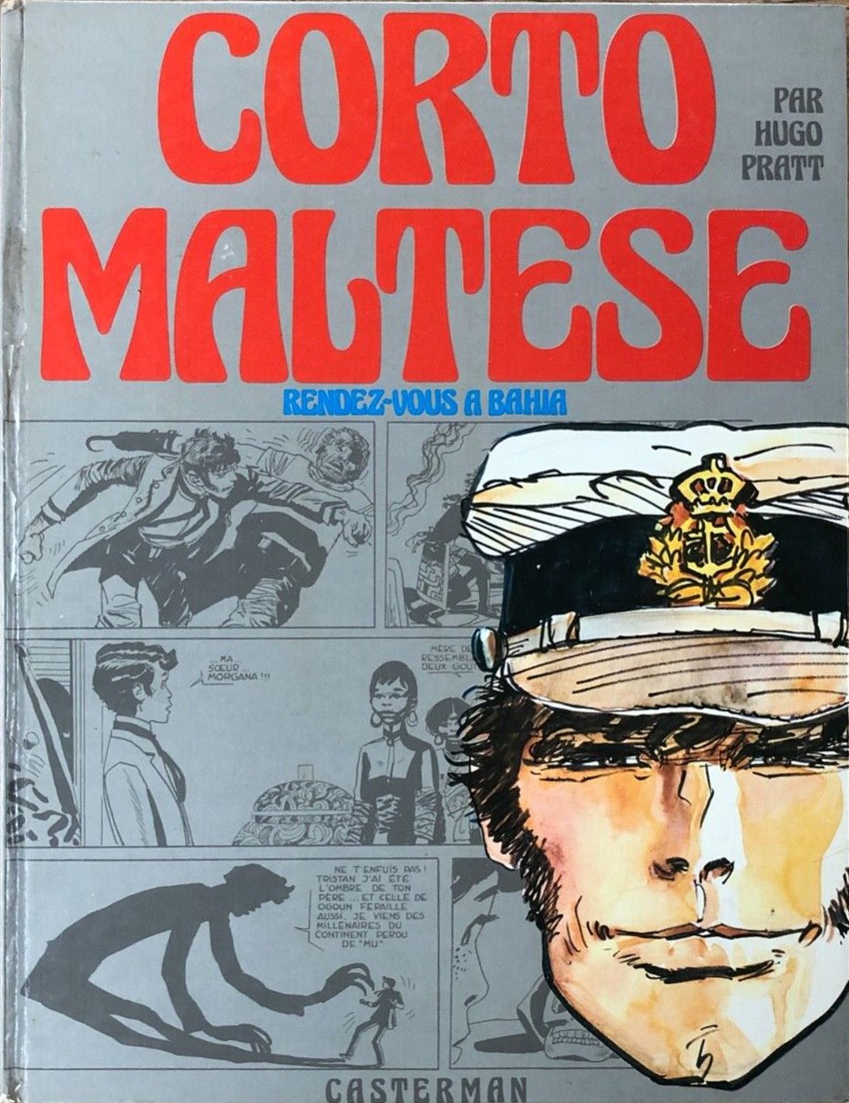 Hugo Pratt - Corto Maltese - Appuntamento a Bahia