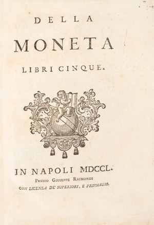 Della Moneta. Libri cinque.