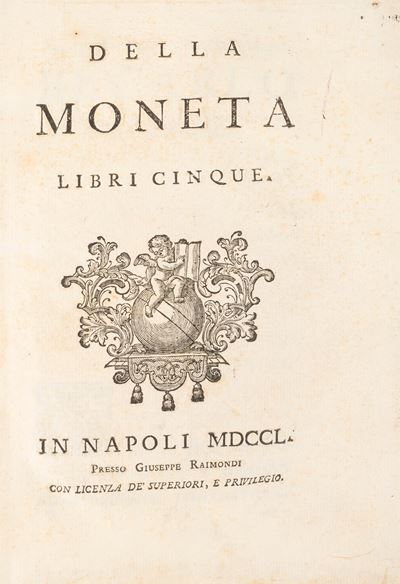 Della Moneta. Libri Cinque.