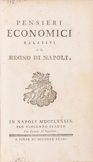 Pensieri economici relativi al Regno di Napoli.