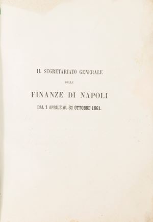 Il Segretariato Generale delle Finanze di Napoli dal 1 aprile al 31 ottobre 1861.