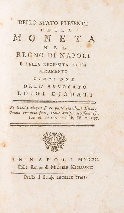 Dello Stato Presente della Moneta nel Regno di Napoli e della Necessita di un Innalzamento.