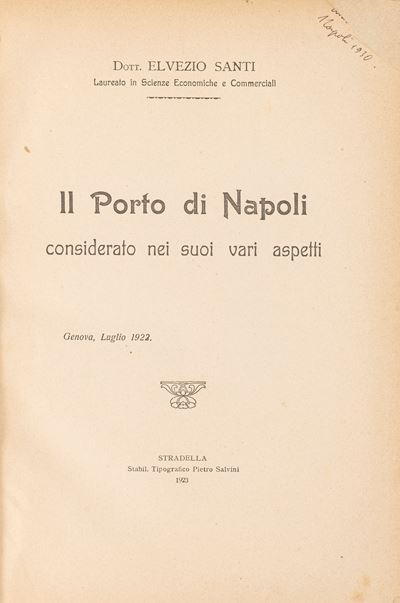 Il Porto di Napoli Considerato nei Suoi Vari Aspetti.