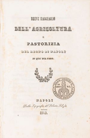 Breve ragguaglio dell'agricoltura e pastorizia del Regno di Napoli di qua del Faro.