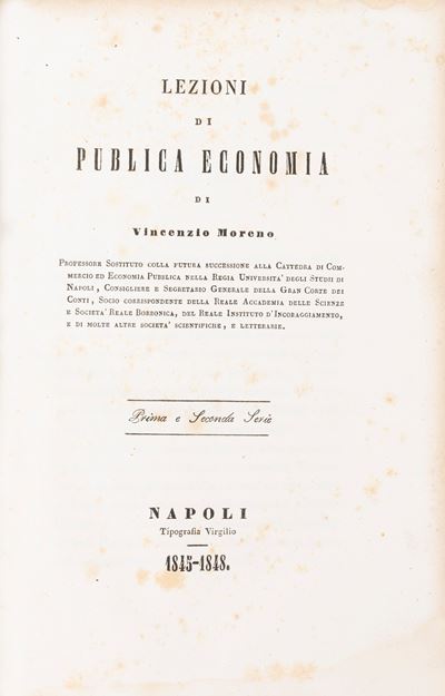 Lezioni di Pubblica Economia. Prima e Seconda Serie.