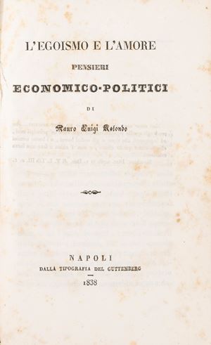 L'egoismo e l'amore. Pensieri economico - politici.