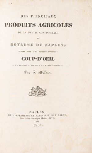 The main agricultural products of the Continental Country of Royaume de Naples are listed in the brochure entitled "Coup d'oeil...".