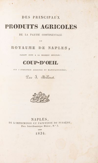 Des Principaux Produits Agricole De la Partie Continental Du Royaume De Naples Faisant Suite À la...