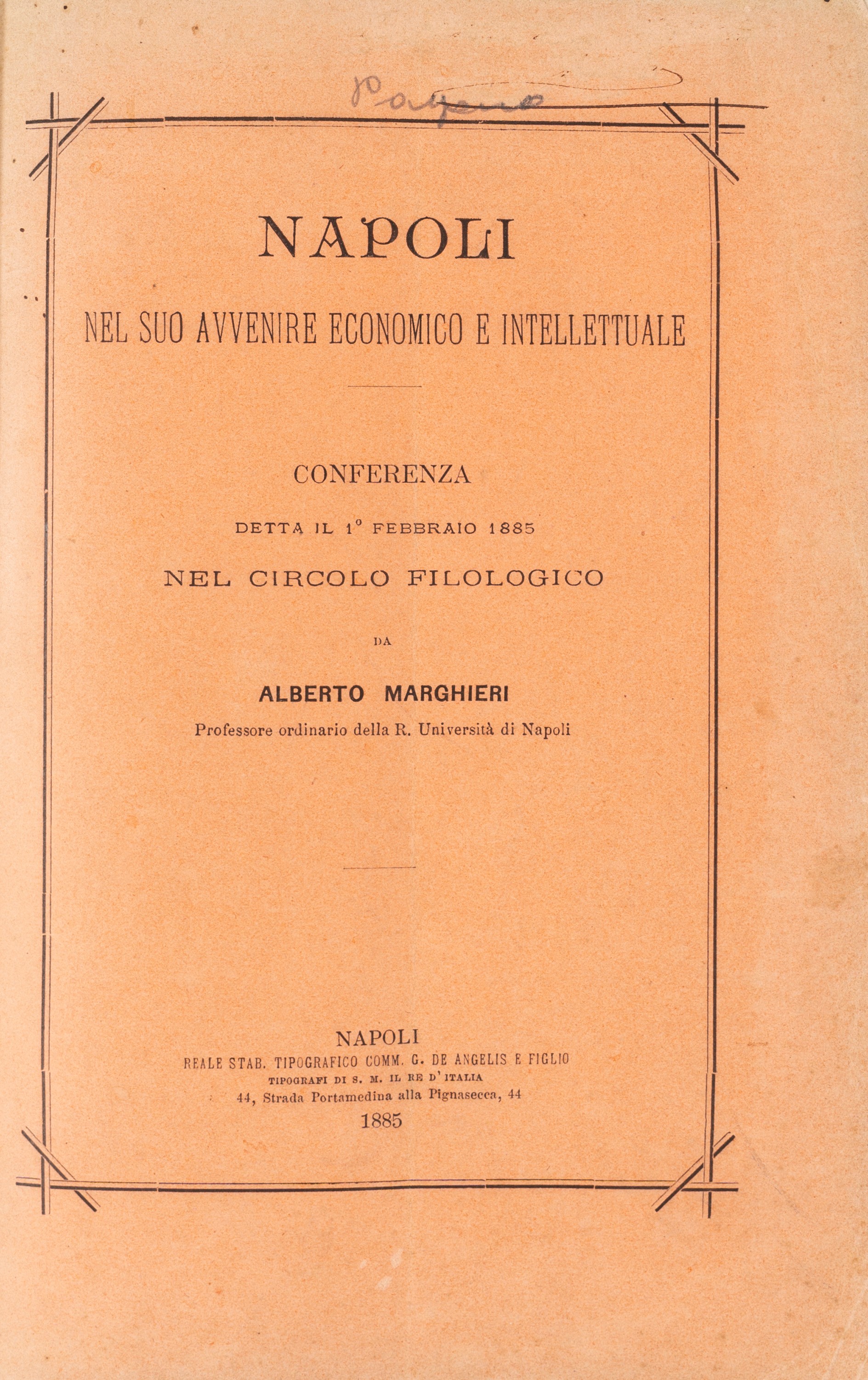 Alberto Marghieri - Napoli nel Suo Avvenire Economico ed Intellettuale.
