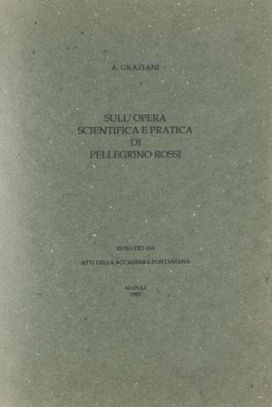 Sull'opera scientifica di Pellegrino Rossi.