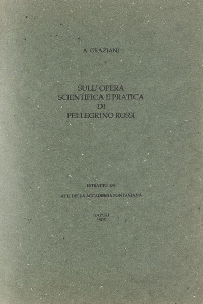 Sull'opera Scientifica di Pellegrino Rossi.