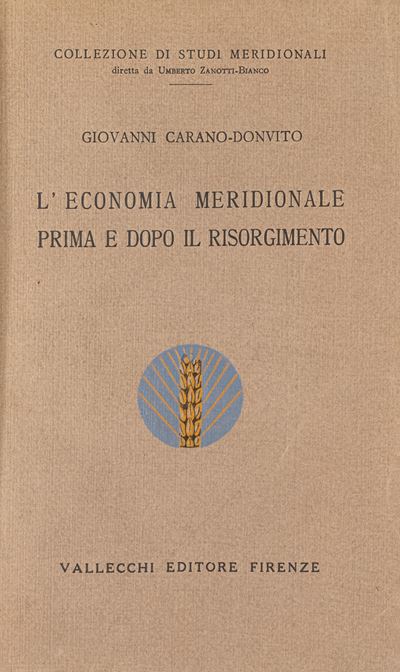 L'economia Meridionale Prima e Dopo il Risorgimento.