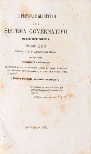 I principi e gli effetti del sistema governativo delle Due Sicilie dal 1830 al 1848. Osservazioni filosofiche-politiche.