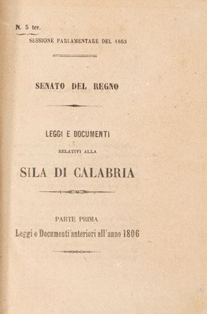 Laws and documents relating to the Sila of Calabria.