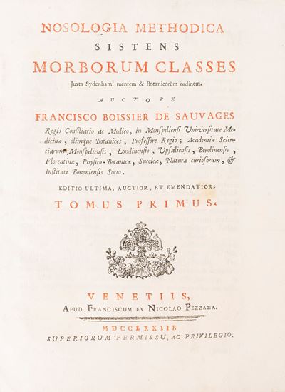 Nosologia Methodica Sistens Morborum Classes. Juxta Sydelhami Mentem Et Bothanicorum Ordinem