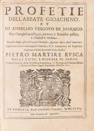 Gioacchino da Fiore - Profetie dell'abate Gioacchino, et di Anselmo vescovo di Marsico con l'imagini in dissegno, intorno a pontefici passati e c'hanno a venire...