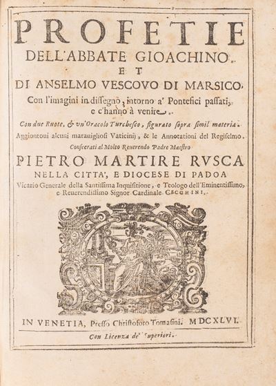 Profetie Dell'abate Gioacchino, Et di Anselmo Vescovo di Marsico con L'imagini in Dissegno, Intor...