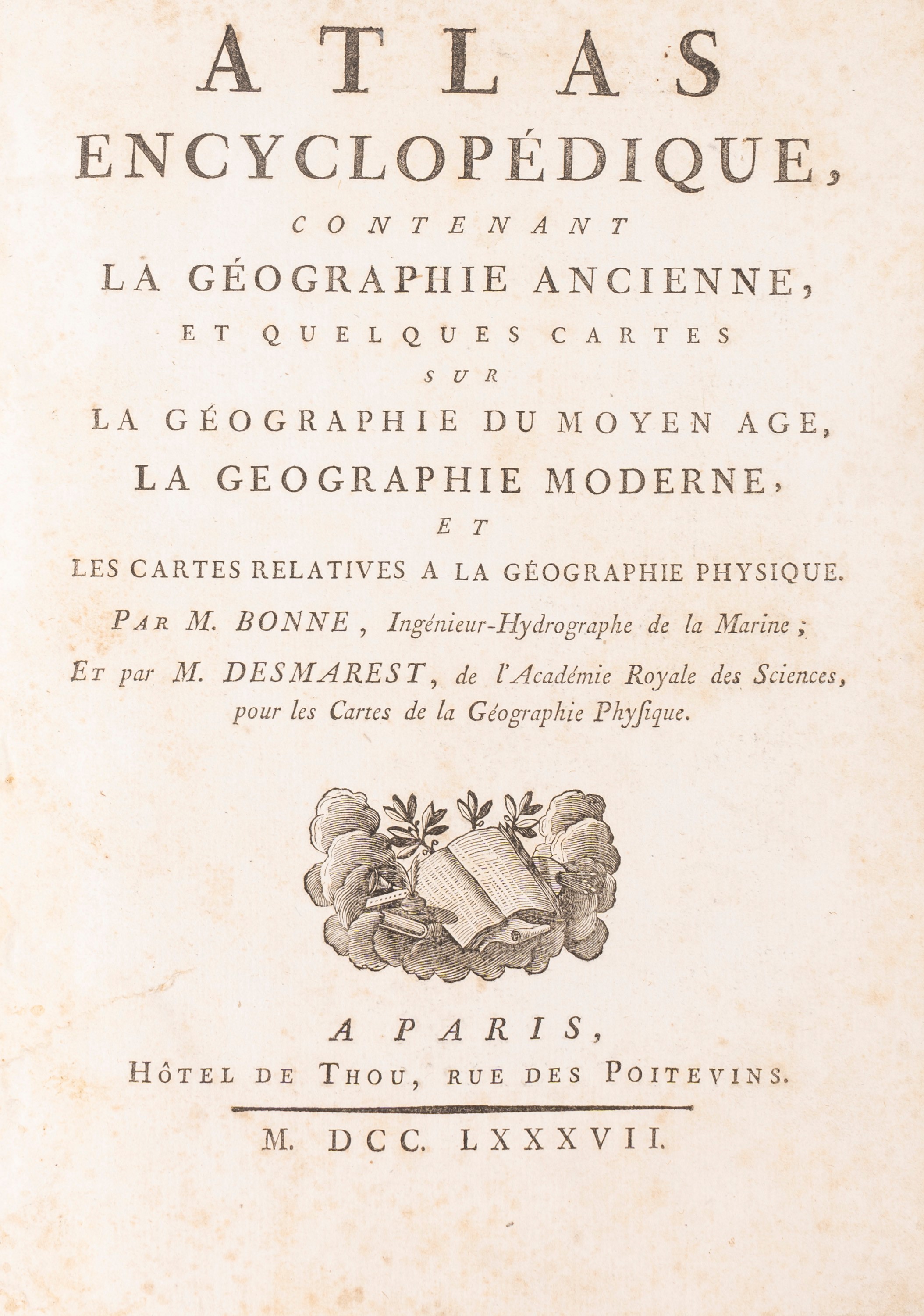 Bonne, Rigobert - Desmarest, Nicolas - Atlas Encyclopédique Contenant la Géographie Ancienne Et M...