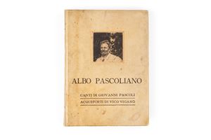 Pascolian register. Songs by Giovanni Pascoli. Etchings by Vico Viganò. Foreword by Leonardo Bistolfi.