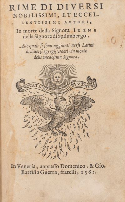 Rime di Diversi Nobilissimi, Et Eccellentissimi Autori, in Morte della Signora Irende delle Signo...
