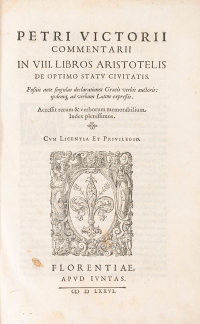 Vettori, Commentarii in VIII Libros Aristotelis de optimo statu civitatis, Firenze, 1576