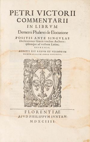 Vettori, Pietro, Demetrio Falereo - Commentarii in librum Demetrii Phalerei De elocutione positis ante singulas declarationes Graecis vocibus auctoris: ijsdemque ad verbum Latine expressis