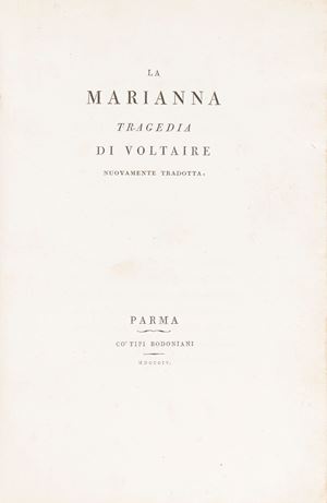 La Marianna. Tragedia di Voltaire nuovamente tradotta.